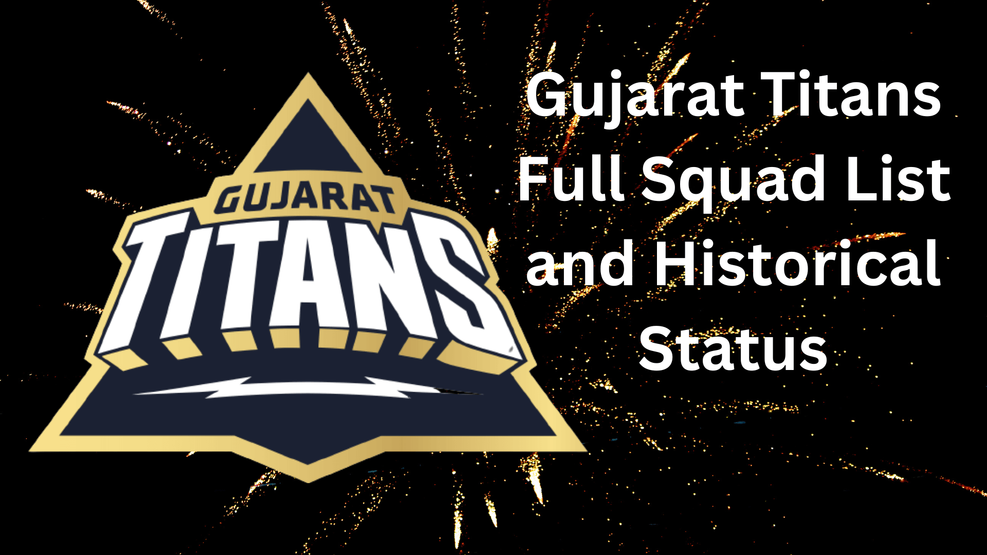 IPL Auction 2023: Gujarat Titans Full Squad List and Historical Status
