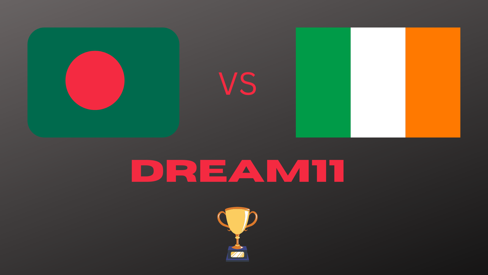 BAN vs IRE Dream11 Prediction Bangladesh vs Ireland 1st T20I Hindi